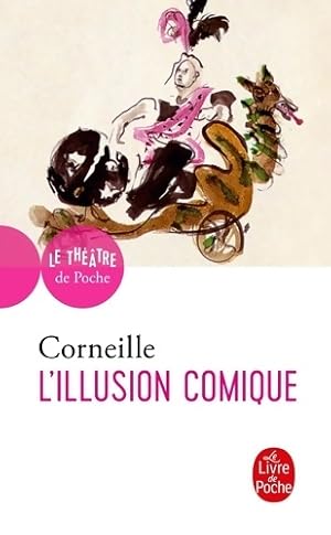 Seller image for L'illusion comique - Pierre Corneille for sale by Book Hmisphres