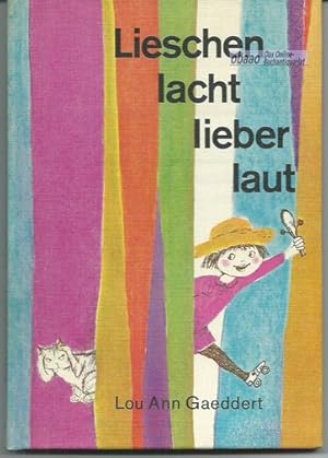 Seller image for Lieschen lacht lieber laut for sale by obaao - Online-Buchantiquariat Ohlemann