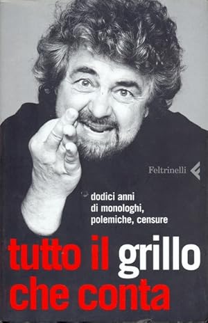 Bild des Verkufers fr Tutto il Grillo che conta zum Verkauf von Librodifaccia