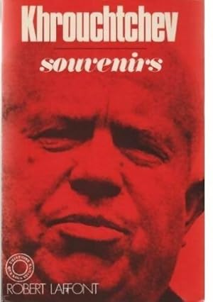 Image du vendeur pour Souvenirs - Nikita Khrouchtchev mis en vente par Book Hmisphres