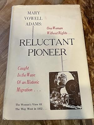 Mary Vowell Adams: Reluctant Pioneer
