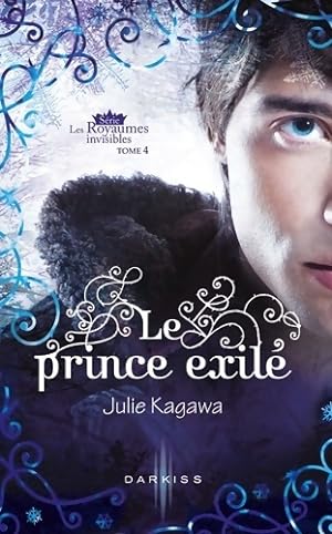 Le prince exil? - Julie Kagawa