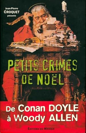Petits crimes de No?l - Jean-Pierre Croquet