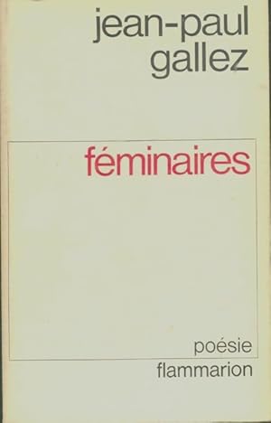 Imagen del vendedor de F?minaires - Jean-Paul Gallez a la venta por Book Hmisphres