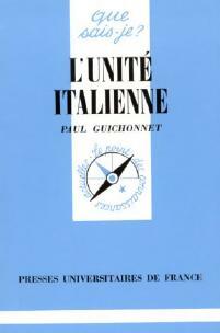 L'unit? italienne - Paul Guichonnet
