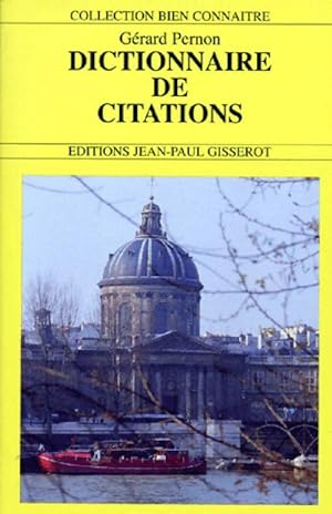 Dictionnaire des citations - G?rard Pernon