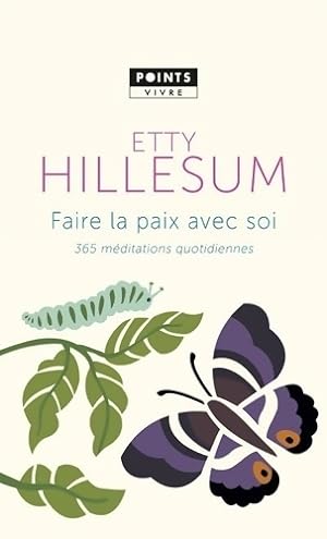 Seller image for Faire la paix avec soi. 365 m?ditations quotidiennes - Etty Hillesum for sale by Book Hmisphres