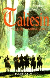 Image du vendeur pour Le cycle de Pendragon Tome I : Taliesin - Stephen Lawhead mis en vente par Book Hmisphres