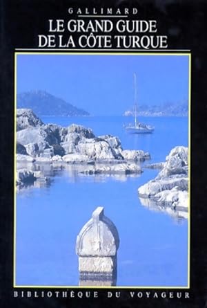 Le Grand Guide de la c te turque 1992 - Biblioth que Du Voyageur