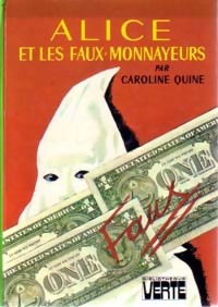 Image du vendeur pour Alice et les faux-monnayeurs - Caroline Quine mis en vente par Book Hmisphres