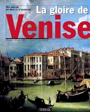 La gloire de Venise - Huguenin Lessing
