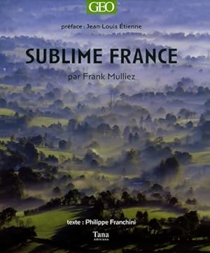SUBLIME France - Frank Mulliez