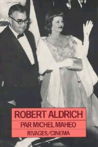 Seller image for Robert Aldrich - Michel Maheo for sale by Book Hmisphres