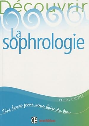La sophrologie - Gautier