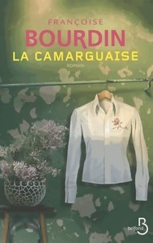 La camarguaise (n.  d. ) - Fran oise Bourdin