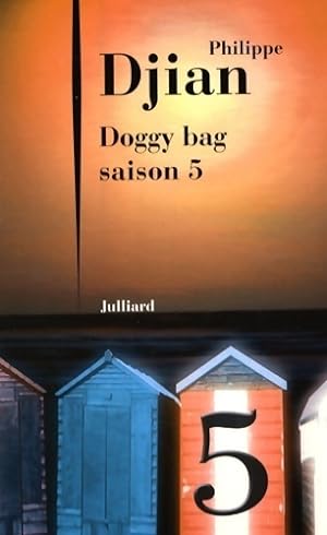 Seller image for Doggy bag Saison V - Philippe Djian for sale by Book Hmisphres