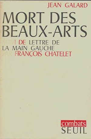 Seller image for Mort des beaux-arts - Jean Galard for sale by Book Hmisphres