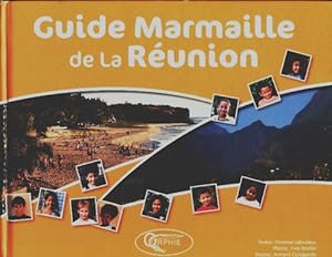 Guide marmaille de la R?union - Yves Bouhin