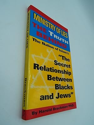 Ministry of Lies: The Truth Behind The Secret Relationship Between Blacks and Jews