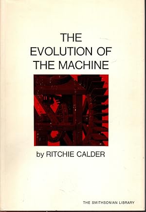 Seller image for THE EVOLUTION OF THE MACHINE for sale by The Reading Well Bookstore