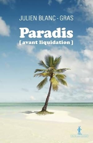 Paradis - Julien Blanc-Gras