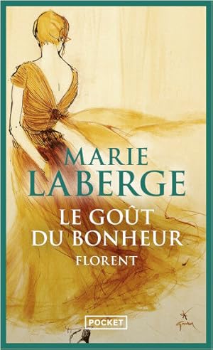 Bild des Verkufers fr Le Got du bonheur Tome 3 : Florent zum Verkauf von Dmons et Merveilles