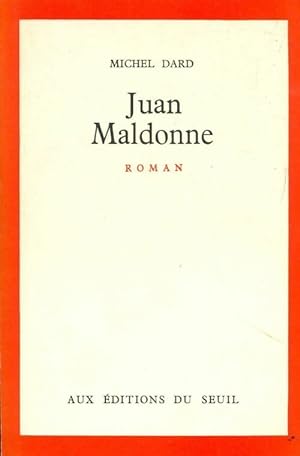 Image du vendeur pour Juan Maldonne - Michel Dard mis en vente par Book Hmisphres