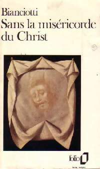 Image du vendeur pour Sans la mis?ricorde du Christ - Hector Biancotti mis en vente par Book Hmisphres
