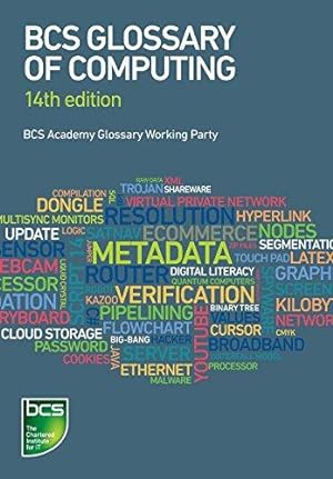 Bild des Verkufers fr BCS Glossary of Computing zum Verkauf von WeBuyBooks