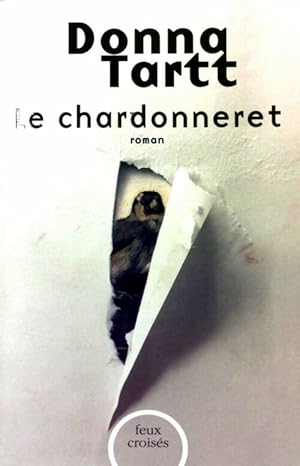 Imagen del vendedor de Le chardonneret - Donna Tartt a la venta por Book Hmisphres