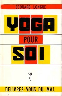 Seller image for Yoga pour soi - Edouard Longue for sale by Book Hmisphres