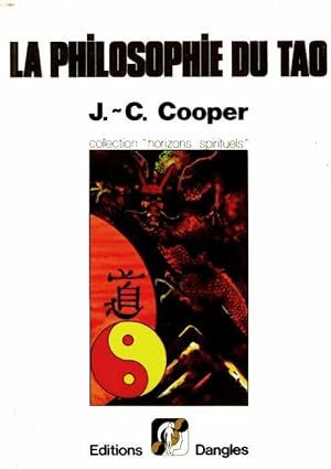 La philosophie du Tao - J.-C. Cooper