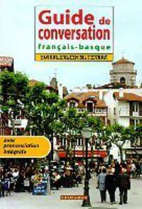Guide de conversation fran ais-basque - Juanxto Ega a