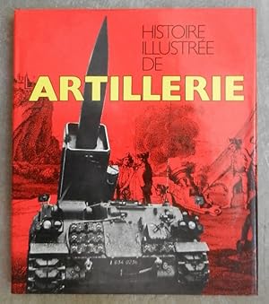 Histoire illustrée de l'artillerie.