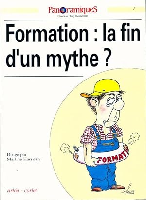 Formation : La fin d'un mythe ? - Martine Hassoun