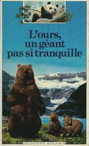 Imagen del vendedor de L'ours, un g?ant pas si tranquille - Pierre Pfeffer a la venta por Book Hmisphres