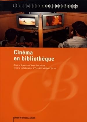 Cin ma en biblioth que - Collectif