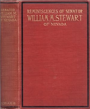 Seller image for Reminiscences of Senator William M. Stewart of Nevada for sale by Americana Books, ABAA