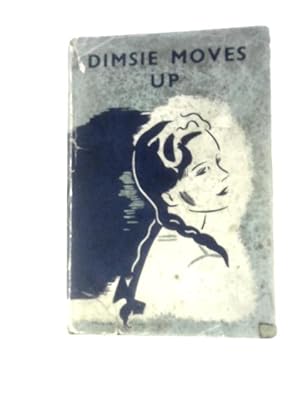 Seller image for Dimsie Moves Up for sale by World of Rare Books