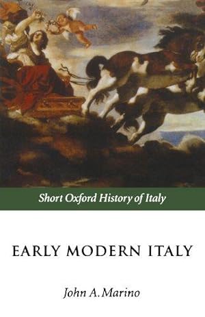 Imagen del vendedor de Early Modern Italy: 1550-1796 (Short Oxford History of Italy) a la venta por WeBuyBooks
