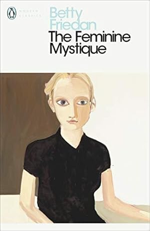 Imagen del vendedor de The Feminine Mystique: Penguin Modern Classics a la venta por WeBuyBooks 2