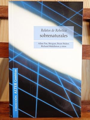 Seller image for RELATOS DE REBOTICA SOBRENATURALES for sale by LIBRERA ROBESPIERRE