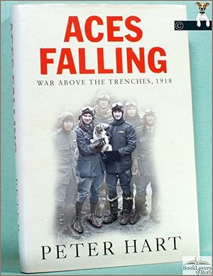 Seller image for Aces Falling: War Above the Trenches 1918 for sale by BookLovers of Bath