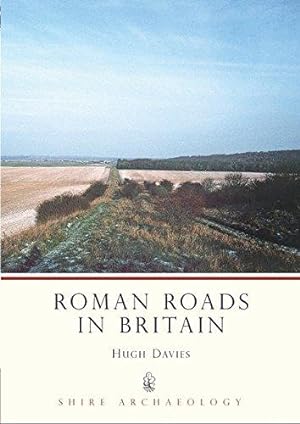 Seller image for Roman Roads in Britain (Shire Archaeology) for sale by WeBuyBooks