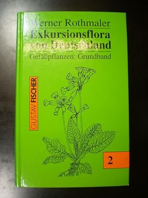 Seller image for Exkursionsflora von Deutschland. Gefsspflanzen: Grundband. Band 2 for sale by Buchfink Das fahrende Antiquariat