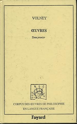 Volney Oeuvres Tome premier 1788 - 1795