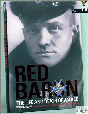 Bild des Verkufers fr Red Baron: The Life and Death of an Ace zum Verkauf von BookLovers of Bath