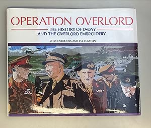 Seller image for Operation Overlord: The History of D-Day (signed) for sale by Keepcycle