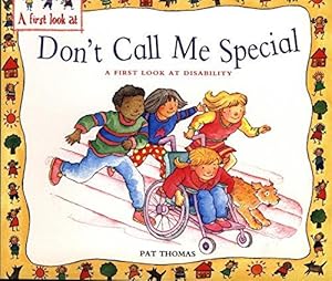 Image du vendeur pour A First Look At: Disability: Don't Call Me Special mis en vente par WeBuyBooks