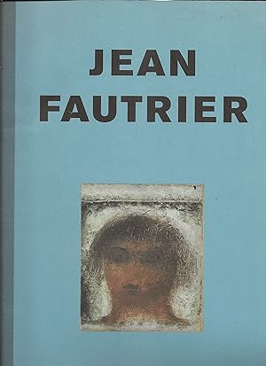 Bild des Verkufers fr Jean Fautrier. zum Verkauf von Librairie Les Autodidactes - Aichelbaum